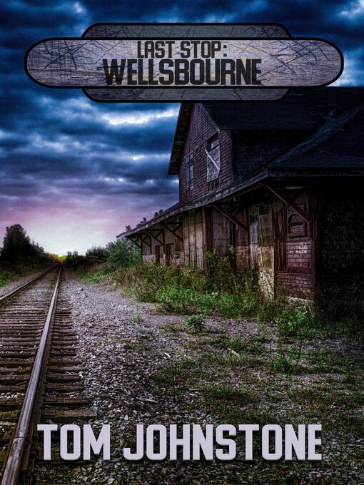 Title details for Last Stop by Tom Johnstone - Available